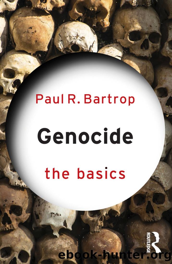 Genocide: the Basics by Paul R.; Bartrop