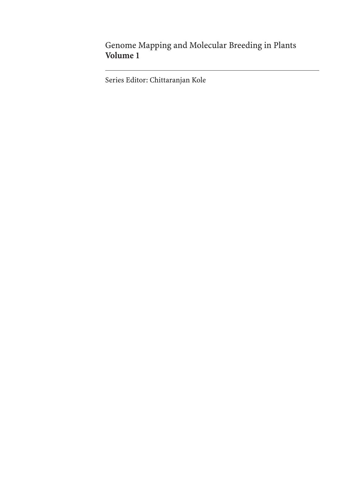 Genome mapping and molecular breeding in plants / [Vol. 1], Cereals and millets / Chittaranjan Kole (ed.) by Chittaranjan Kole