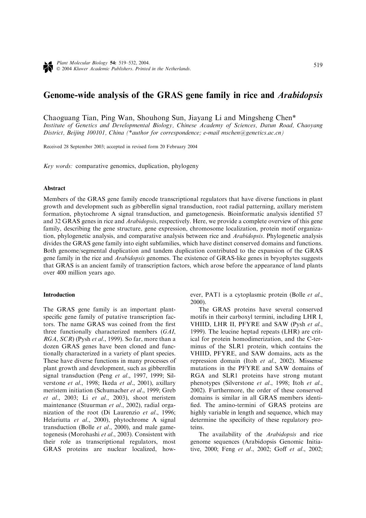 Genome-Wide Analysis of the GRAS Gene Family in Rice and <Emphasis Type="Italic">Arabidopsis<Emphasis> by Unknown