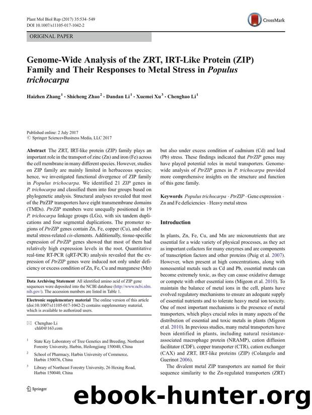 Genome-Wide Analysis of the ZRT, IRT-Like Protein (ZIP) Family and Their Responses to Metal Stress in Populus trichocarpa by Haizhen Zhang & Shicheng Zhao & Dandan Li & Xuemei Xu & Chenghao Li