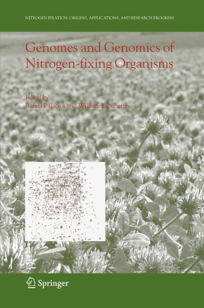 Genomes and Genomics of Nitrogen-fixing Organisms (Nitrogen Fixation: Origins, Applications, and Research Progress) by Rafael Palacios (Editor)