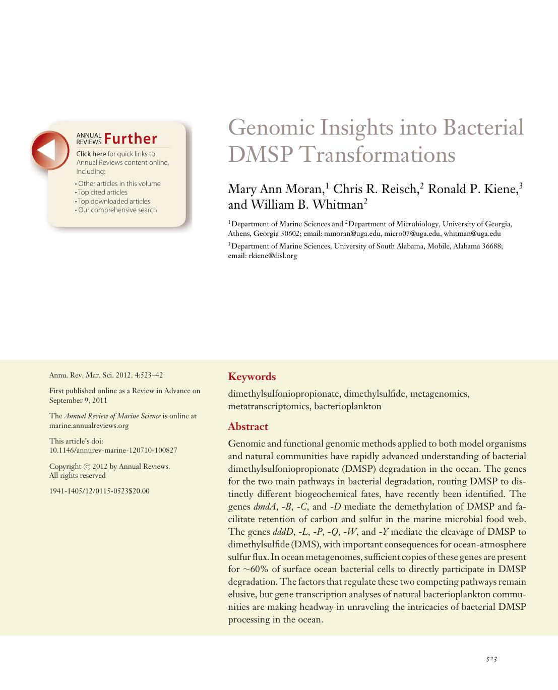 Genomic Insights into Bacterial DMSP Transformations by Mary Ann Moran 1 Chris R. Reisch 2 Ronald P. Kiene 3 and William B. Whitman2