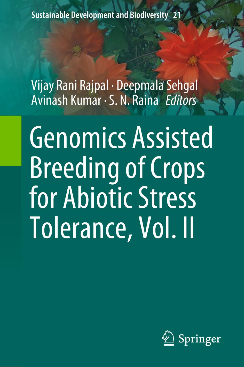 Genomics Assisted Breeding of Crops for Abiotic Stress Tolerance, Vol. II by Vijay Rani Rajpal Deepmala Sehgal Avinash Kumar S.N. Raina
