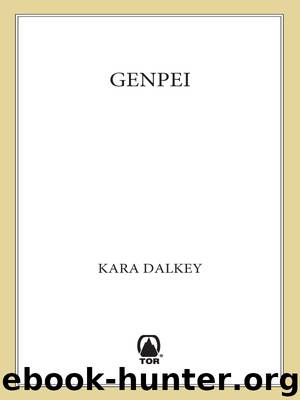 Genpei by Kara Dalkey