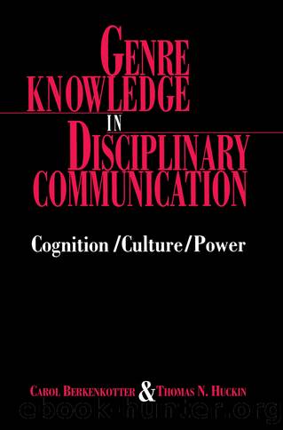 Genre Knowledge in Disciplinary Communication by Berkenkotter Carol Huckin Thomas N. & Thomas N. Huckin