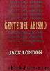 Gente Del Abismo by Jack London