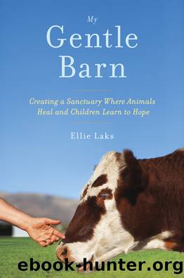 Gentle Barn: A Place of Hope by Ellie Laks