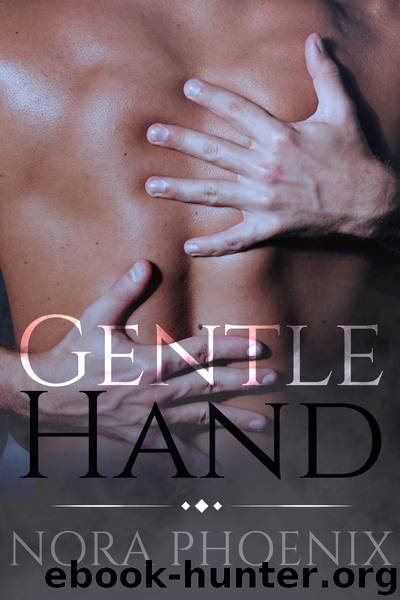 Gentle Hand by Nora Phoenix