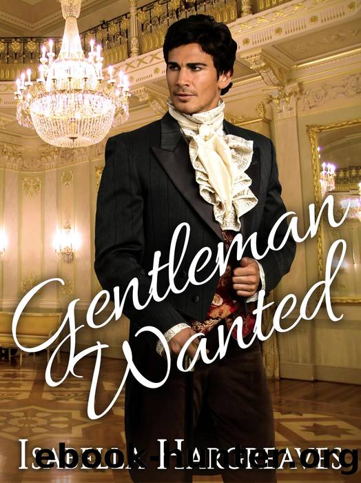 Gentleman Wanted by Isabella Hargreaves