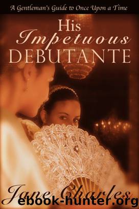 Gentleman's Guide 01 - His Impetuous Debutante by Jane Charles
