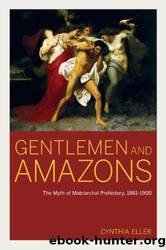 Gentlemen and Amazons by Cynthia Eller