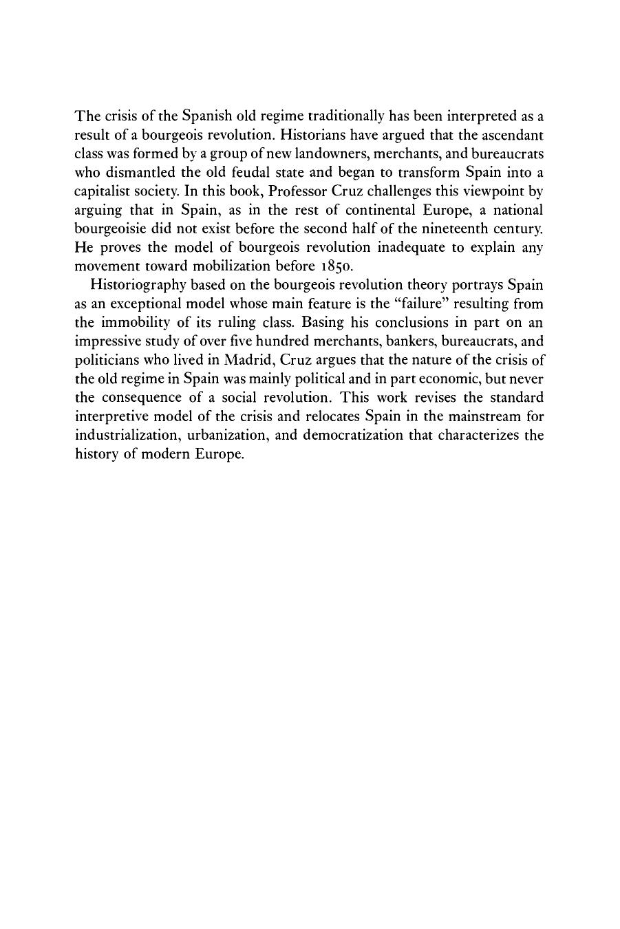 Gentlemen, Bourgeois, and Revolutionaries: Political Change and Cultural Persistence among the Spanish Dominant Groups, 1750-1850 by Jesus Cruz