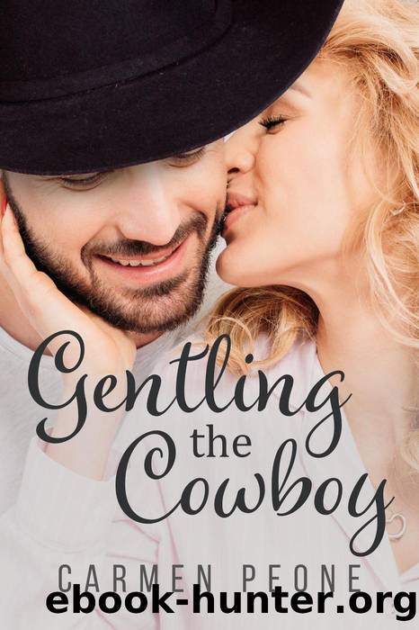 Gentling the Cowboy by Carmen Peone