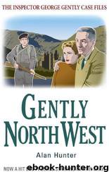 Gently 14 - Gently North-West by Alan Hunter