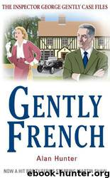 Gently 20 - Gently French by Alan Hunter