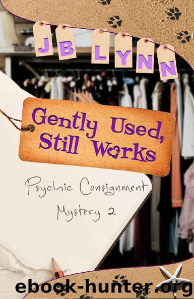 Gently Used, Still Works (A Psychic Consignment Mystery Book 2) by Lynn JB
