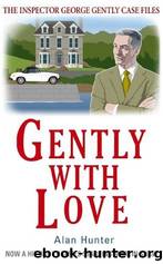 Gently With Love by Hunter Alan