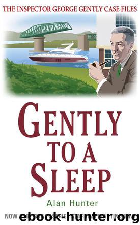 Gently to a Sleep by Hunter Alan