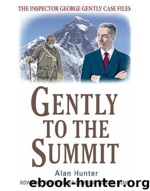 Gently to the Summit by Alan Hunter