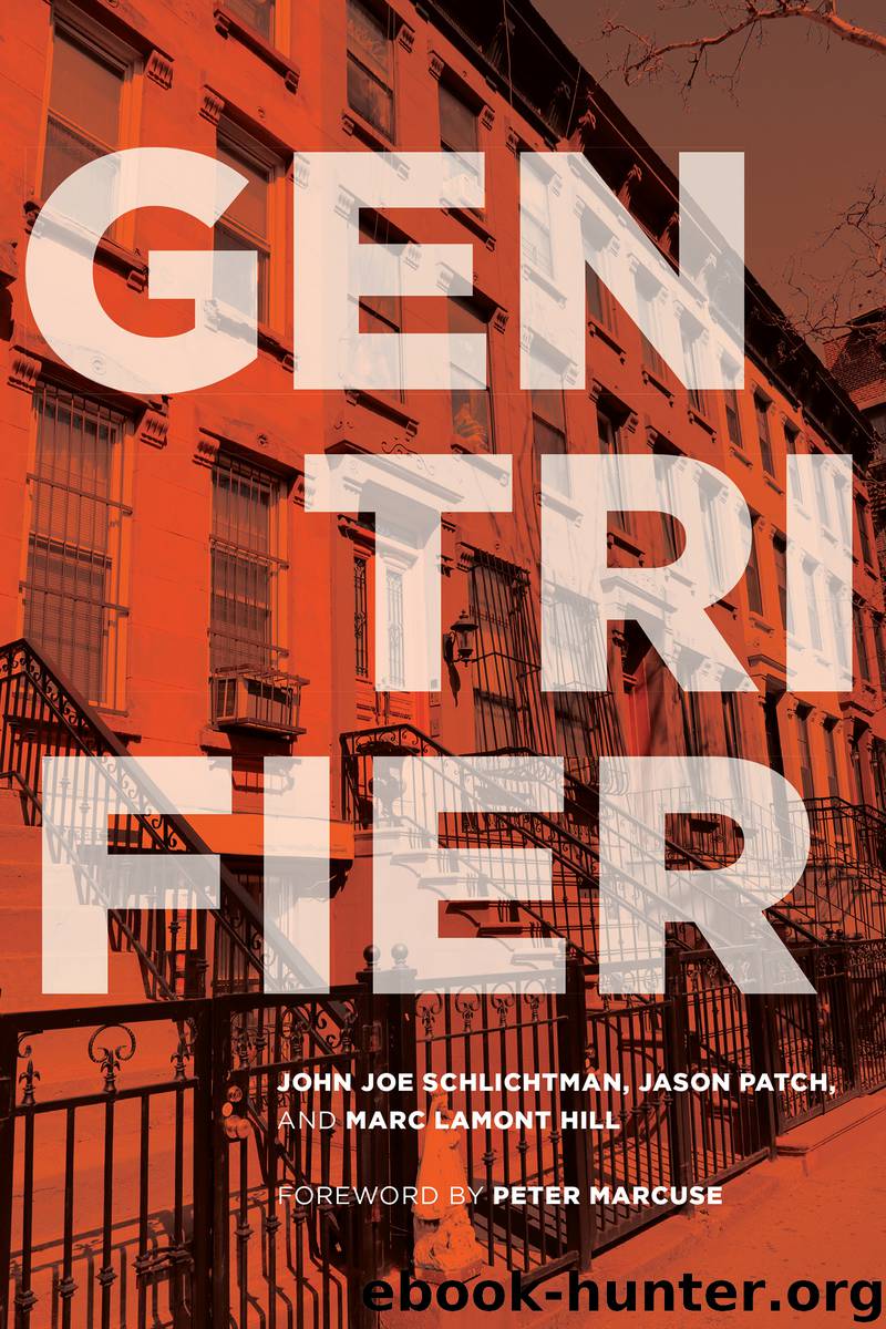 Gentrifier by John Joe Schlichtman