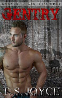 Gentry (Wolves of Winter's Edge Book 1) by T. S. Joyce