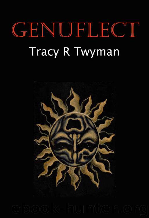 Genuflect by Tracy Twyman