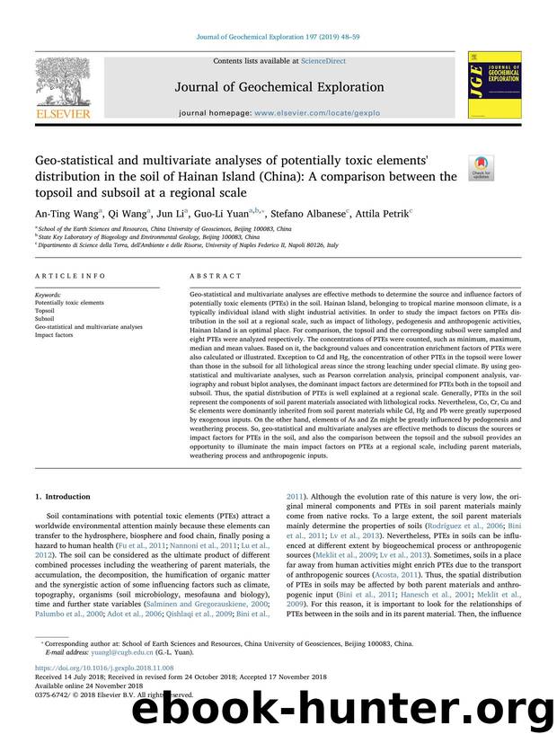 Geo-statistical and multivariate analyses of potentially toxic elements' distribution in the soil of Hainan Island (China)_ A comparison between the topsoil and subsoil at a regional scale by An-Ting Wang & Qi Wang & Jun Li & Guo-Li Yuan & Stefano Albanese & Attila Petrik