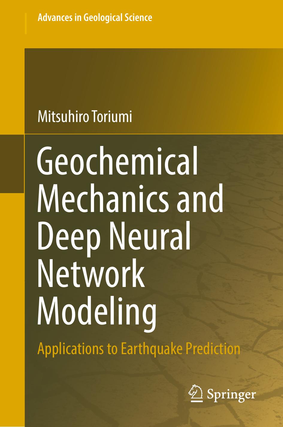 Geochemical Mechanics and Deep Neural Network Modeling: Applications to Earthquake Prediction by Mitsuhiro Toriumi
