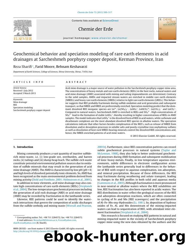 Geochemical behavior and speciation modeling of rare earth elements in acid drainages at Sarcheshmeh porphyry copper deposit, Kerman Province, Iran by Reza Sharifi & Farid Moore & Behnam Keshavarzi
