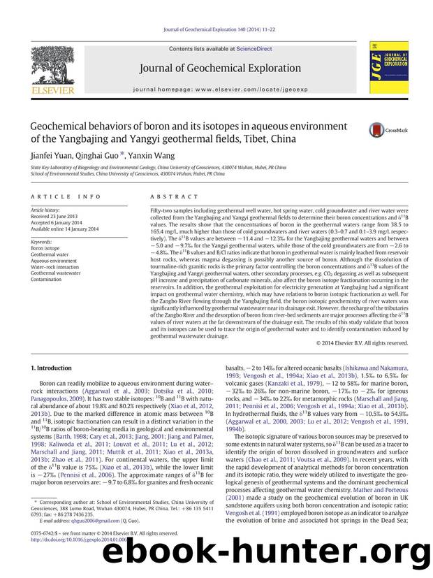 Geochemical behaviors of boron and its isotopes in aqueous environment of the Yangbajing and Yangyi geothermal fields, Tibet, China by Jianfei Yuan & Qinghai Guo & Yanxin Wang