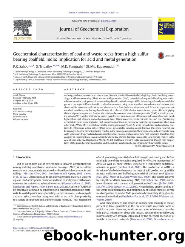 Geochemical characterization of coal and waste rocks from a high sulfur bearing coalfield, India: Implication for acid and metal generation by P.K. Sahoo & S. Tripathy & M.K. Panigrahi & Sk.Md. Equeenuddin