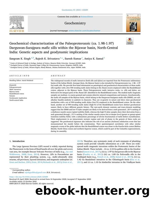 Geochemical characterization of the Paleoproterozoic (ca. 1.98-1.97) Darguwan-Surajpura mafic sills within the Bijawar basin, North-Central India: Genetic aspects and geodynamic implications by Sangram K. Singh & Rajesh K. Srivastava & Suresh Kumar & Amiya K. Samal