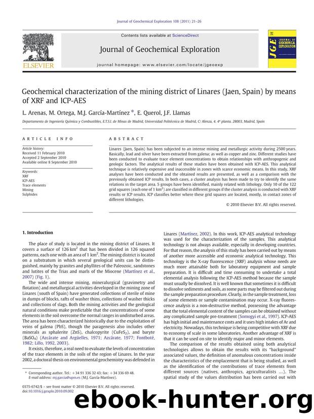 Geochemical characterization of the mining district of Linares (Jaen, Spain) by means of XRF and ICP-AES by L. Arenas & M. Ortega & M.J. García-Martínez & E. Querol & J.F. Llamas