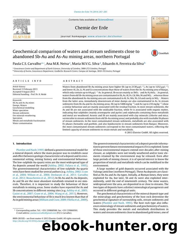 Geochemical comparison of waters and stream sediments close to abandoned Sb-Au and As-Au mining areas, northern Portugal by Paula C.S. Carvalho & Ana M.R. Neiva & Maria M.V.G. Silva & Eduardo A. Ferreira da Silva
