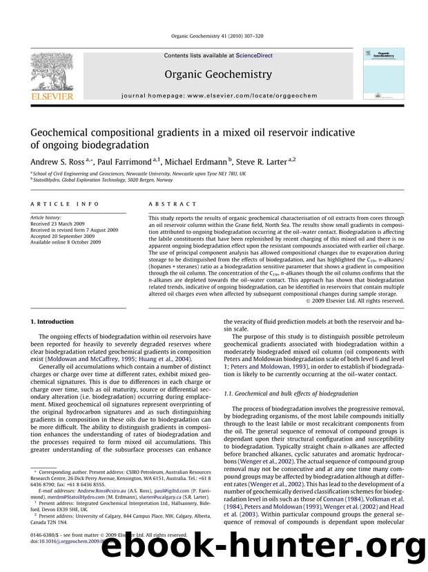 Geochemical compositional gradients in a mixed oil reservoir indicative of ongoing biodegradation by Andrew S. Ross; Paul Farrimond; Michael Erdmann; Steve R. Larter