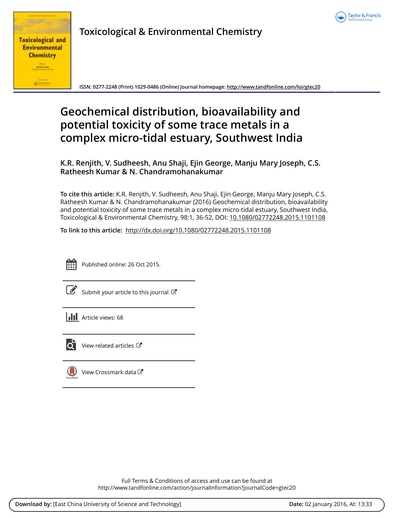 Geochemical distribution, bioavailability and potential toxicity of some trace metals in a complex micro-tidal estuary, Southwest India by K.R. Renjith