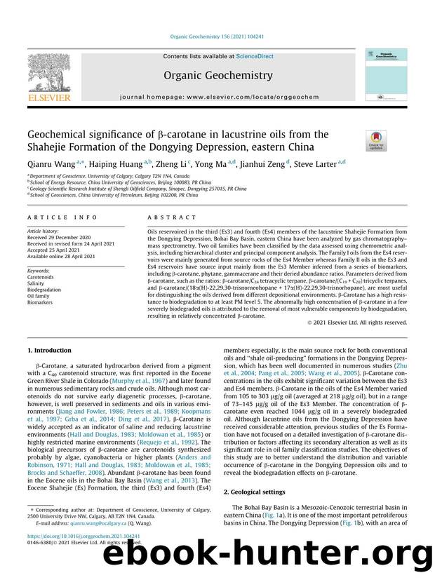 Geochemical significance of ÃÂ²-carotane in lacustrine oils from the Shahejie Formation of the Dongying Depression, eastern China by Qianru Wang & Haiping Huang & Zheng Li & Yong Ma & Jianhui Zeng & Steve Larter