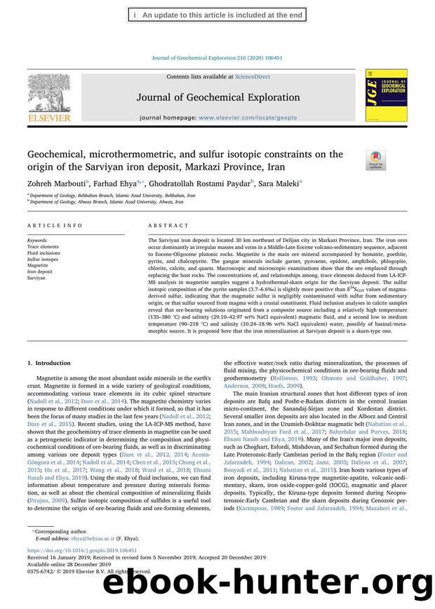 Geochemical, microthermometric, and sulfur isotopic constraints on the origin of the Sarviyan iron deposit, Markazi Province, Iran by Zohreh Marbouti & Farhad Ehya & Ghodratollah Rostami Paydar & Sara Maleki