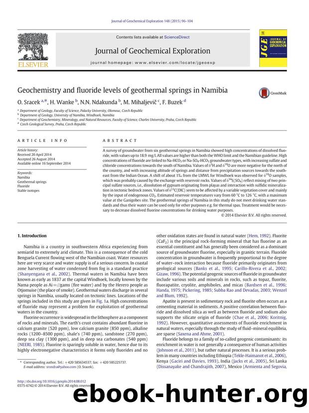 Geochemistry and fluoride levels of geothermal springs in Namibia by O. Sracek & H. Wanke & N.N. Ndakunda & M. Mihaljevič & F. Buzek