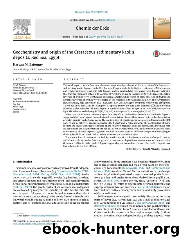 Geochemistry and origin of the Cretaceous sedimentary kaolin deposits, Red Sea, Egypt by Hassan M. Baioumy