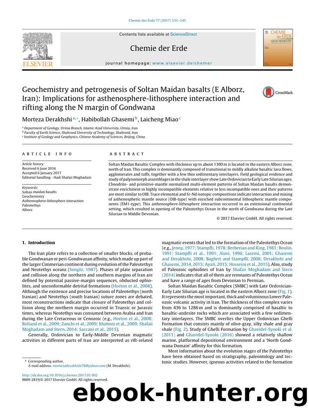 Geochemistry and petrogenesis of Soltan Maidan basalts (E Alborz, Iran): Implications for asthenosphere-lithosphere interaction and rifting along the N margin of Gondwana by Morteza Derakhshi & Habibollah Ghasemi & Laicheng Miao