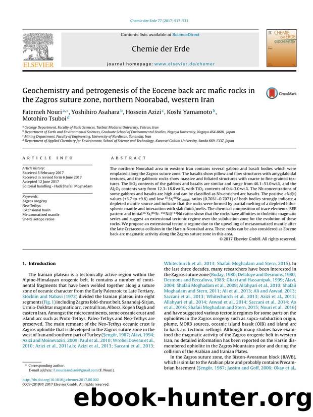 Geochemistry and petrogenesis of the Eocene back arc mafic rocks in the Zagros suture zone, northern Noorabad, western Iran by Fatemeh Nouri & Yoshihiro Asahara & Hossein Azizi & Koshi Yamamoto & Motohiro Tsuboi