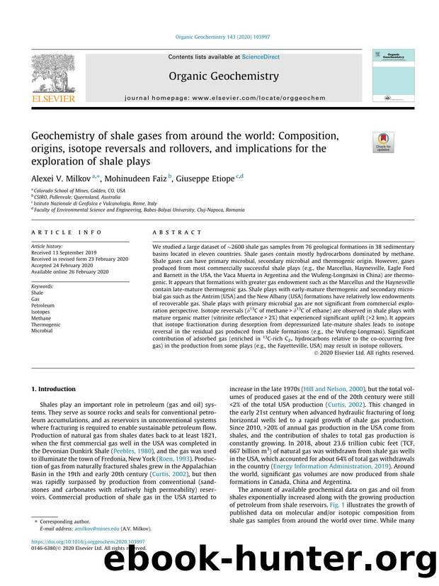 Geochemistry of shale gases from around the world: Composition, origins, isotope reversals and rollovers, and implications for the exploration of shale plays by Alexei V. Milkov & Mohinudeen Faiz & Giuseppe Etiope
