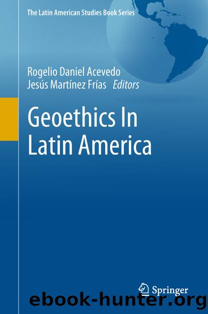 Geoethics In Latin America by Rogelio Daniel Acevedo & Jesús Martínez Frías