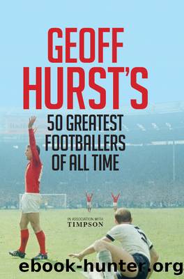 Geoff Hurst's Greats by Geoff Hurst
