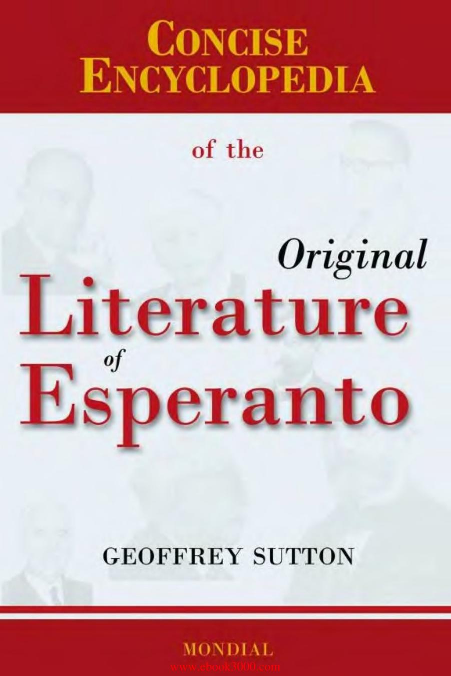 Geoffrey H Sutton Concise Encyclopedia Of The Original Literature Of Esperanto by Unknown