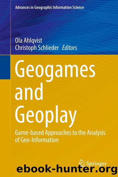 Geogames and Geoplay by Ola Ahlqvist & Christoph Schlieder