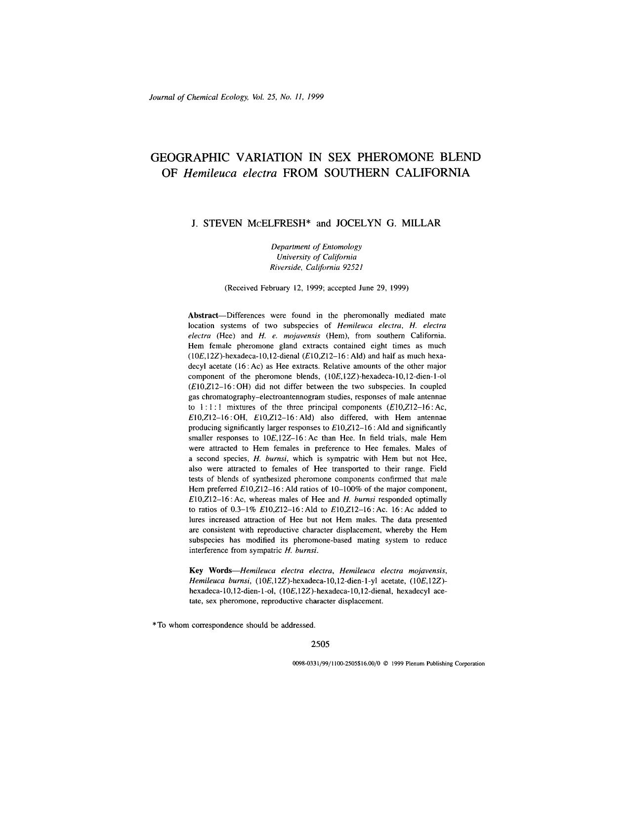 Geographic Variation in Sex Pheromone Blend of <Emphasis Type="Italic">Hemileuca electra<Emphasis> from Southern California by Unknown