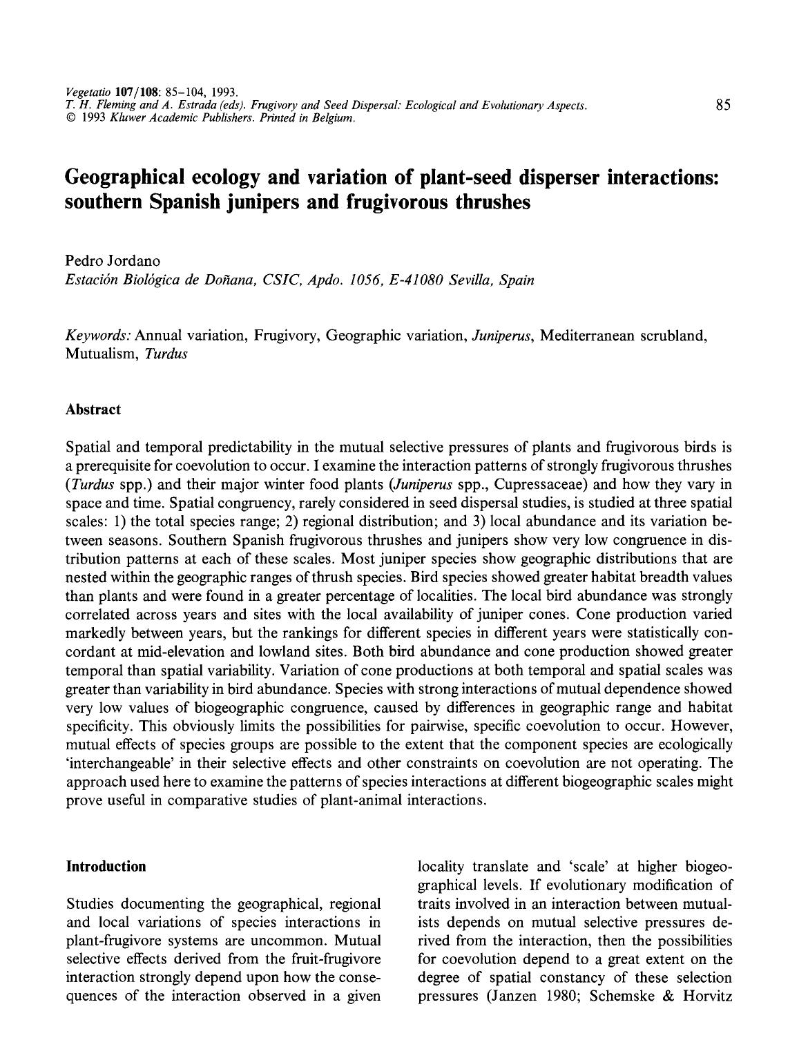 Geographical ecology and variation of plant-seed disperser interactions: southern Spanish junipers and frugivorous thrushes by Unknown