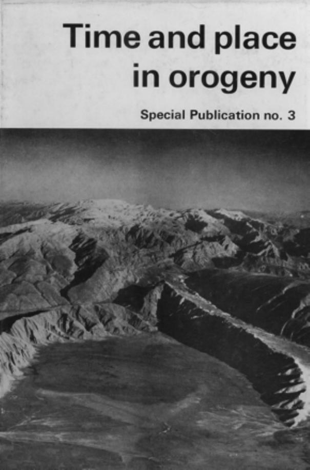 Geological Society Special Publication, 003 Time and Place in Orogeny by P. E. KENT E SATTERTHWAITE A. M. SPENCER Ed Geological Societry of London